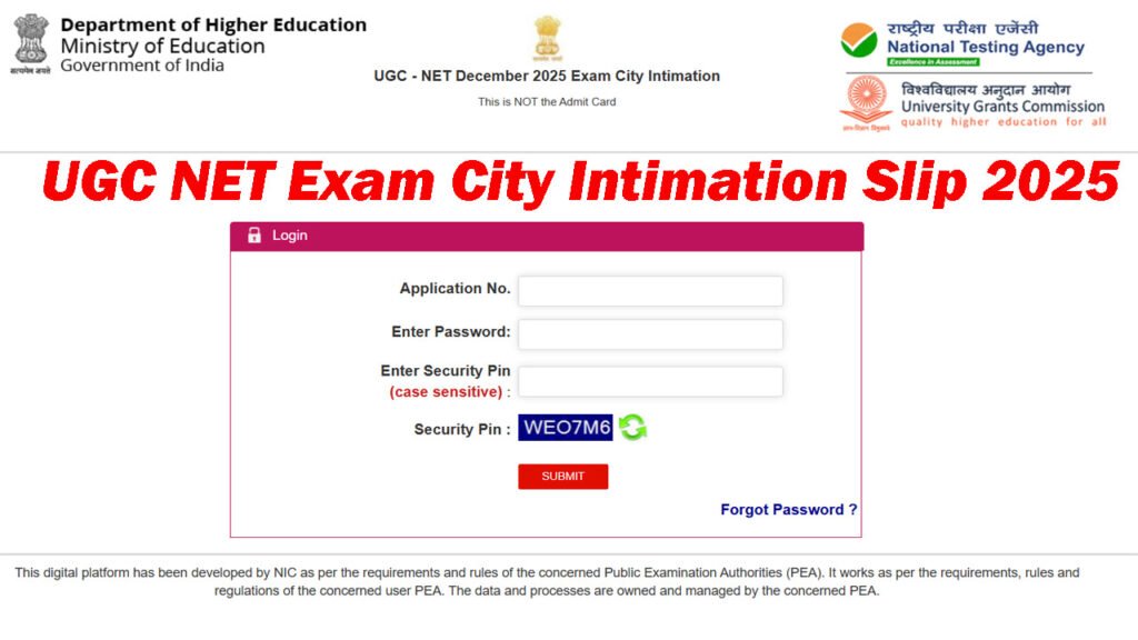 UGC NET Exam City Intimation Slip 2025