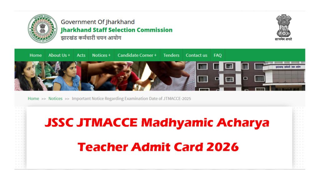 JSSC JTMACCE Madhyamic Acharya Teacher Admit Card 2026