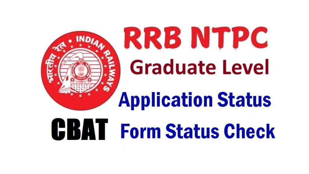 RRB NTPC Graduate Application Status 2026