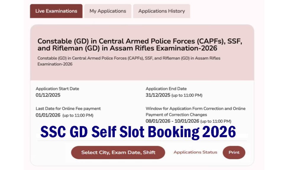 SSC GD Self Slot Booking 2026