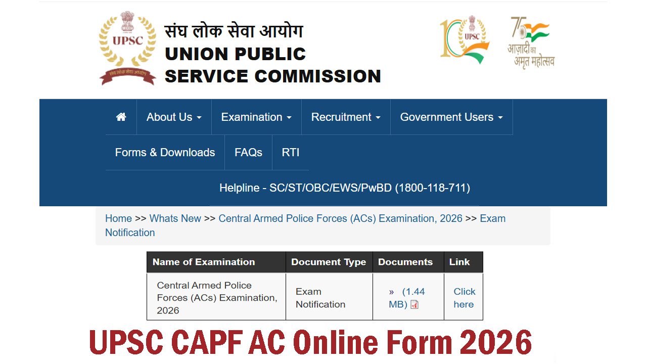 UPSC CAPF AC Online Form 2026 Notification For 349 Assistant Commandant ...