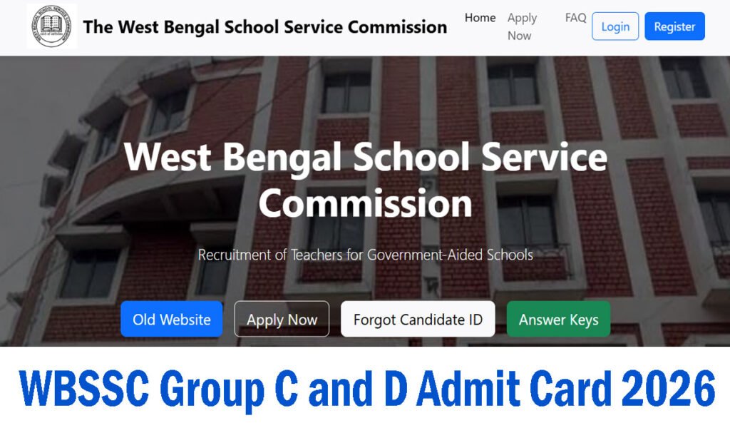 WBSSC Group C and D Admit Card 2026