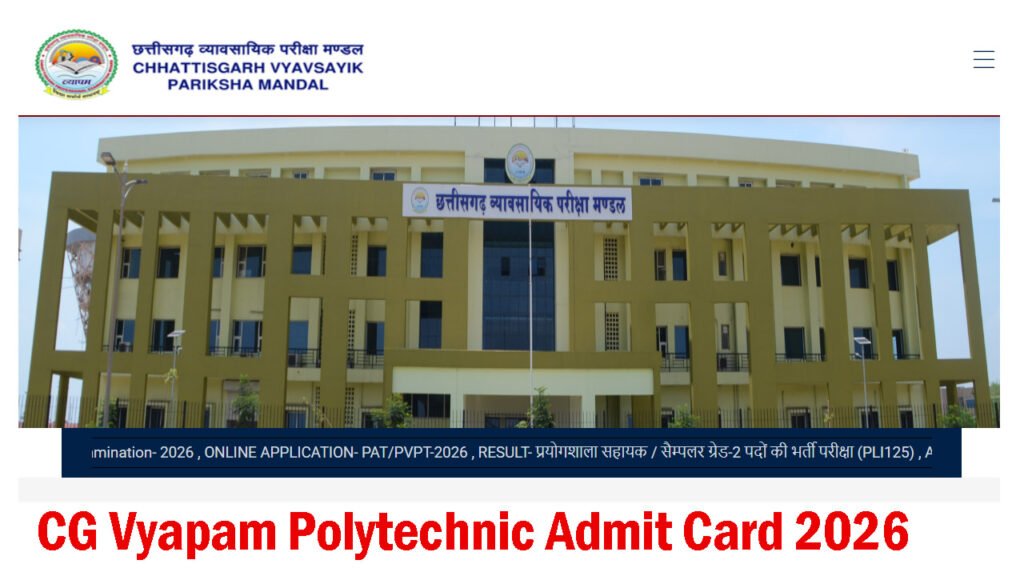 CG Vyapam Polytechnic Admit Card 2026