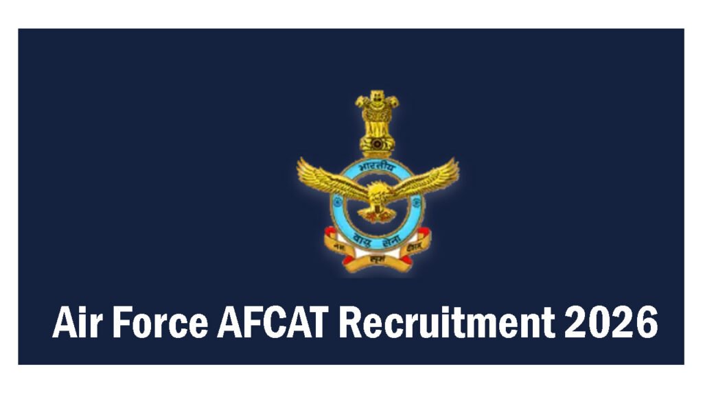 Air Force AFCAT Recruitment 2026