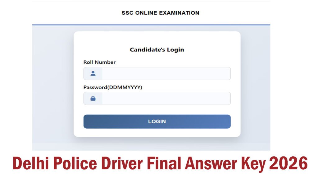 Delhi Police Driver Final Answer Key 2026