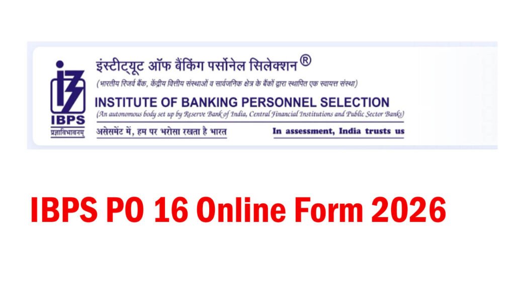 IBPS PO 16 Online Form 2026