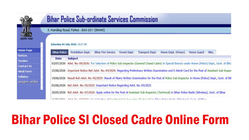 Bihar Police SI Closed Cadre Online Form 2026