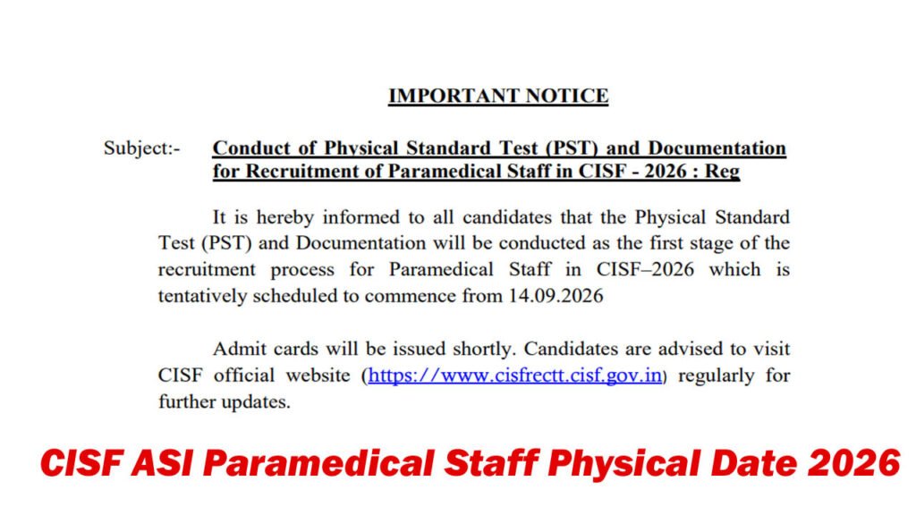 CISF ASI Paramedical Staff Physical Date 2026