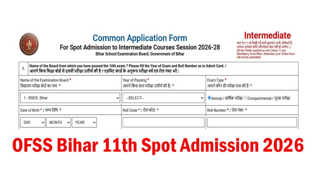 OFSS Bihar 11th Spot Admission 2026