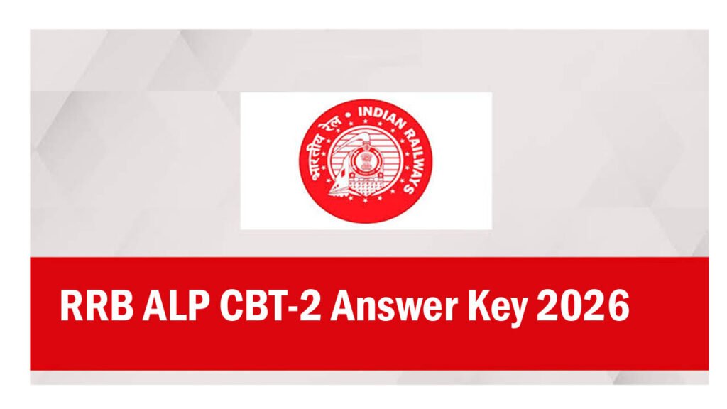 RRB ALP CBT-2 Answer Key 2026