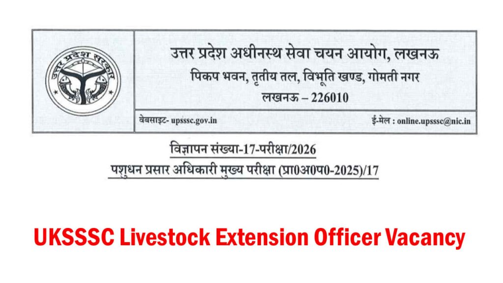 UKSSSC Livestock Extension Officer Recruitment 2026